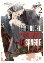 ESTA NOCHE TE CHUPARE LA SANGRE Nº 02