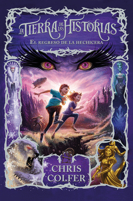 LA TIERRA DE LAS HISTORIAS 2: EL REGRESO DE LA HECHICERA