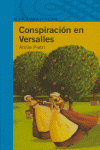 CONSPIRACION EN VERSALLES