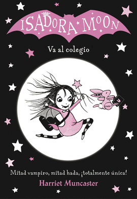 ISADORA MOON 01: VA AL COLEGIO