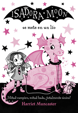 ISADORA MOON 05: SE METE EN UN LÍO