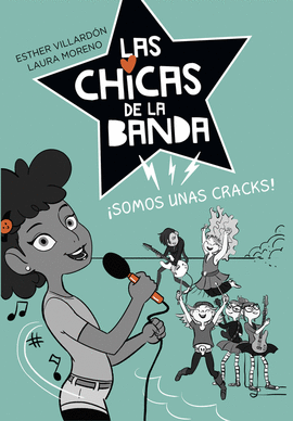 LAS CHICAS DE LA BANDA 2: SOMOS UNAS CRACKS