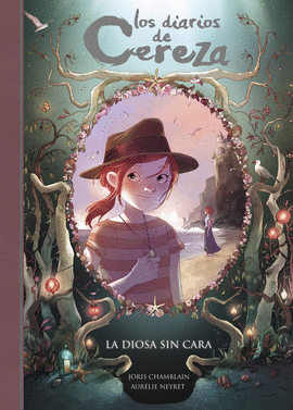 LOS DIARIOS DE CEREZA 4: LA DIOSA SIN CARA