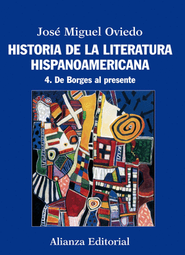 HISTORIA DE LA LITERATURA HISPANOAMERICANA 4