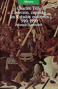 COERCIÓN, CAPITAL Y LOS ESTADOS EUROPEOS (990-1990)