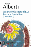 LA ARBOLEDA PERDIDA (2)-TERCERO Y CUARTO LIBROS (1931-1987)