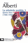 LA ARBOLEDA PERDIDA 3 QUINTO LIBRO 1988-1996