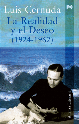 LA REALIDAD Y EL DESEO ( 1924-1962 )