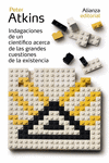 INDAGACIONES DE UN CIENTÍFICO ACERCA DE LAS GRANDES CUESTIONES DE LA EXISTENCIA