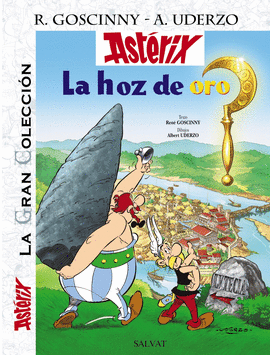 ASTERIX 02: LA HOZ DE ORO (LA GRAN COLECCIÓN)