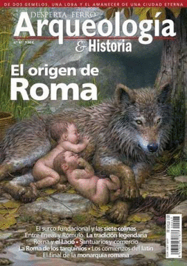 REVISTA DFA&H Nº 47: EL ORIGEN DE ROMA