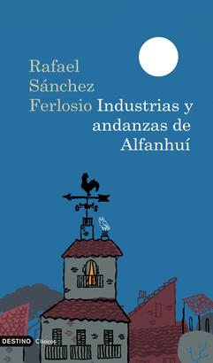 INDUSTRIAS  Y ANDANZAS DE ALFANHUÍ