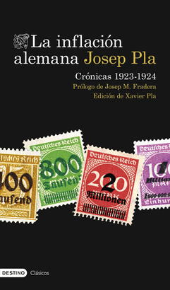 LA INFLACIÓN ALEMANA (CRÓNICAS 1923-1924)