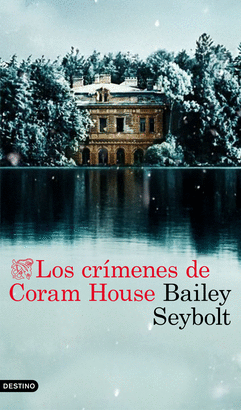 LOS CRÍMENES DE CORAM HOUSE