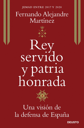 REY SERVIDO Y PATRIA HONRADA