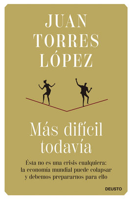MÁS DIFÍCIL TODAVÍA