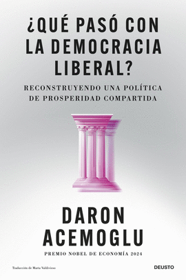 QUE PASO CON LA DEMOCRACIA LIBERAL?