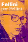 FELLINI POR FELLINI