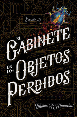 EL GABINETE DE LOS OBJETOS PERDIDOS: SECCIÓN 13 - LIBRO 1
