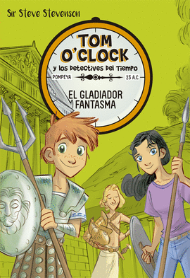 TOM O'CLOCK 2: EL GLADIADOR FANTASMA