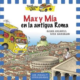 MAX Y MIA 12: EN LA ANTIGUA ROMA