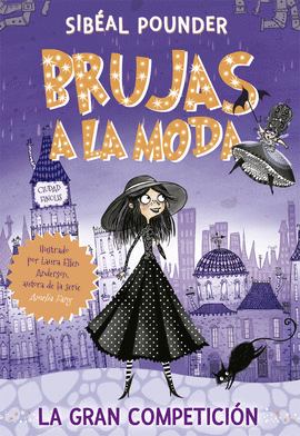 BRUJAS A LA MODA 1:LA GRAN COMPETICIÓN