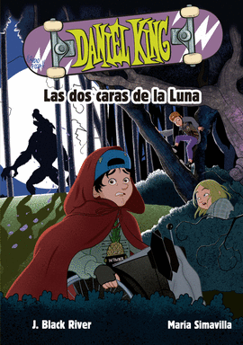 DANIEL KING 3: LAS DOS CARAS DE LA LUNA