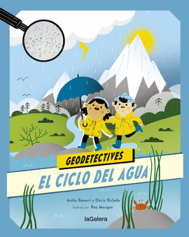 GEODETECTIVES 1: EL CICLO DEL AGUA