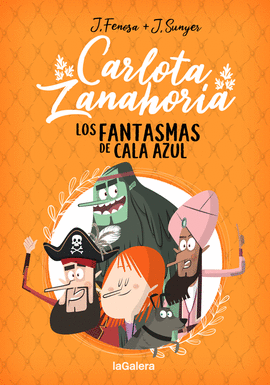 CARLOTA ZANAHORIA 1: LOS FANTASMAS DE CALA AZUL