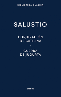 CONJURACION CATILINA / GUERRA JUGURTA / FRAGMENTOS DE LAS 