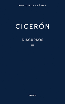 DISCURSOS III (CICERÓN)