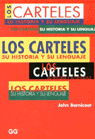 LOS CARTELES, SU HISTORIA Y SU LENGUAJE