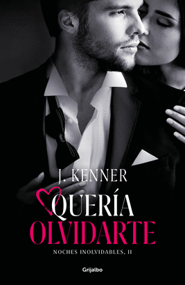 QUERÍA OLVIDARTE (NOCHES INOLVIDABLES 2)