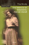 UNA HERENCIA SIN TESTAMENTO: HANNAH ARENDT