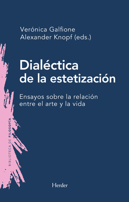 DIALÉCTICA DE LA ESTETIZACIÓN