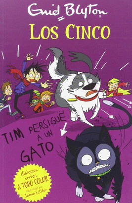 LOS CINCO: TIM PERSIGUE UN GATO