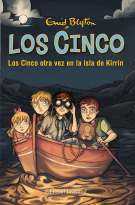 LOS CINCO 06: LOS CINCO OTRA VEZ EN LA ISLA DE KIRRIN