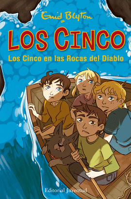 LOS CINCO 19: LOS CINCO EN LAS ROCAS DEL DIABLO
