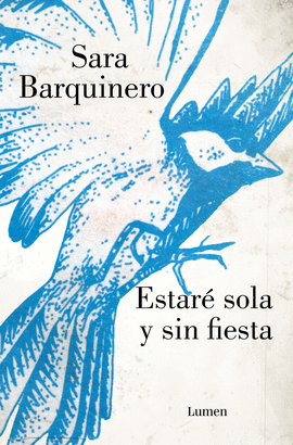ESTARÉ SOLA Y SIN FIESTA