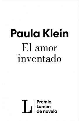 EL AMOR INVENTADO (PREMIO LUMEN 2026)