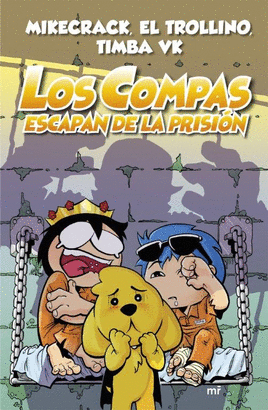 LOS COMPAS 2: ESCAPAN DE LA PRISIÓN