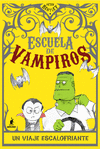 ESCUELA DE VAMPIROS: UN VIAJE ESCALOFRIA