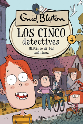 LOS CINCO DETECTIVES 04: MISTERIO DE LOS ANÓNIMOS