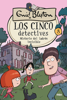 LOS CINCO DETECTIVES 08: MISTERIO DEL LADRON INVISIBLE