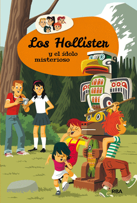 LOS HOLLISTER 5: Y EL IDOLO MISTERIOSO
