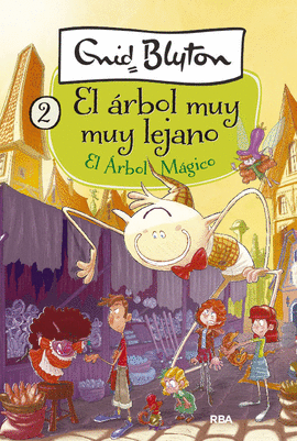 EL ÁRBOL MUY MUY LEJANO 2: EL ÁRBOL MÁGICO