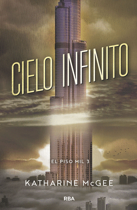CIELO INFINITO (EL PISO MIL 3)