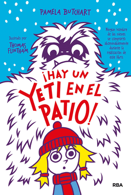 LA PANDILLA MISTERIO 3: ¡HAY UN YETI EN EL PATIO!