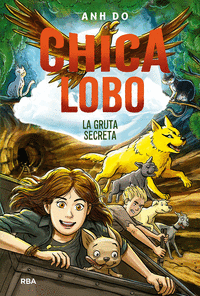 CHICA LOBO 3: LA GRUTA SECRETA
