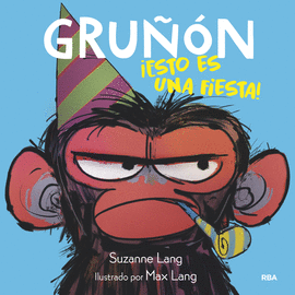 GRUÑÓN 2: ¡ESTO ES UNA FIESTA!